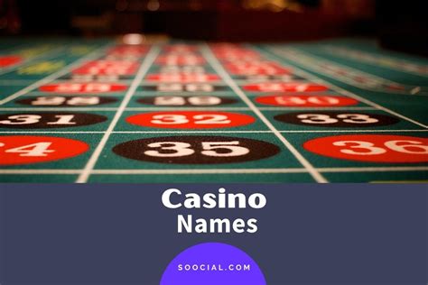 good casino names